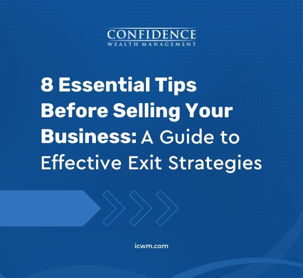 8 Essential Tips Before Selling Your Business